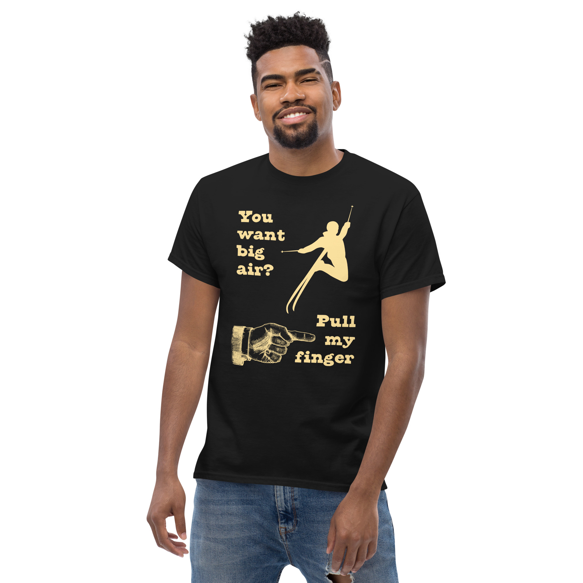 You Want Big Air? Unisex classic tee - Image 6