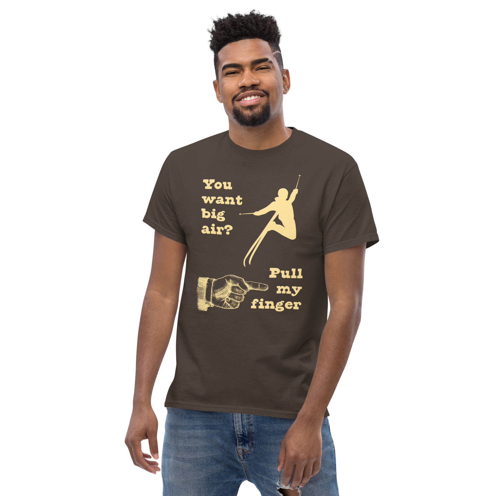 You Want Big Air? Unisex classic tee - Image 7